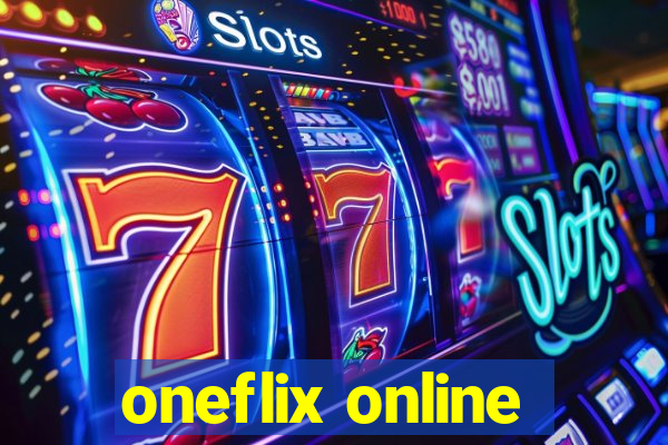 oneflix online